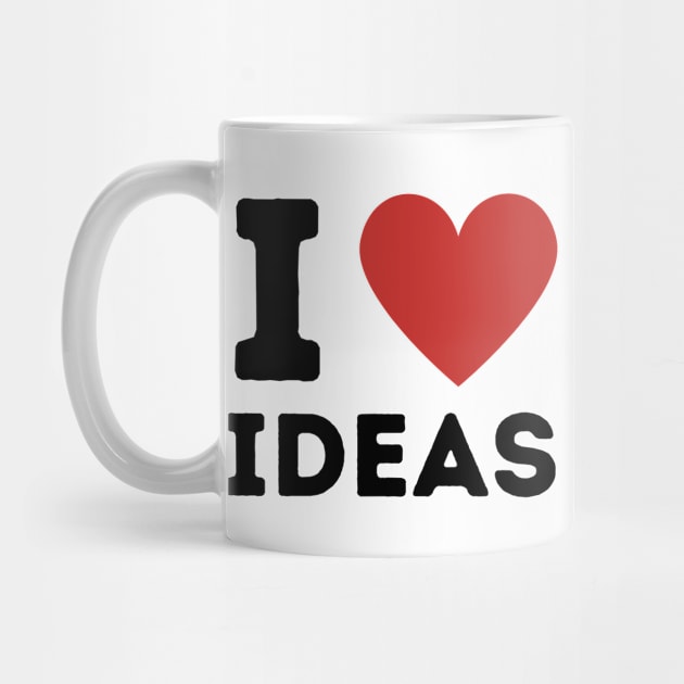 I Love Ideas Simple Heart Design by Word Minimalism